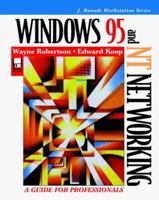 Windows 95 and NT Networking: A Guide for Professionals 0079129838 Book Cover