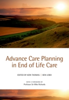 Advance Care Planning in End of Life Care 0198802137 Book Cover