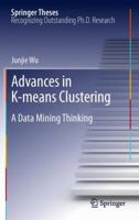 Advances in K-means Clustering: A Data Mining Thinking 3642447570 Book Cover