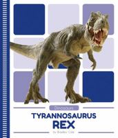 Tyrannosaurus Rex 1532161832 Book Cover