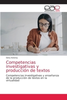 Competencias investigativas y producción de textos (Spanish Edition) 6202168889 Book Cover
