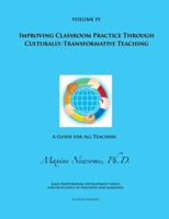 Improving Classroom Practice Through Culturally-Transformative Teaching 0983949638 Book Cover
