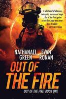 Out of the Fire 0996495827 Book Cover