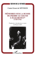 Mémoire sur la Russie de Pierre Le Grand à Elisabeth Ière (1720-1742) (Chemins de la Mémoire) (French Edition) 2738454127 Book Cover