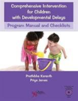 Comprehensive Intervention for Children with Developmental Delays: Program Manual and Checklists 1597569712 Book Cover