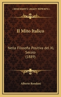 Il Mito Italico Nella Filosofia Positiva Del Xl Secolo 1149147881 Book Cover