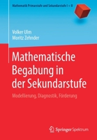 Mathematische Begabung in der Sekundarstufe: Modellierung, Diagnostik, Förderung 3662611333 Book Cover