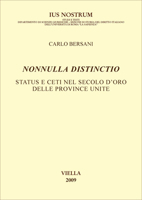 Nonnulla distincitio. Status e ceti nel secolo d'oro delle Province Unite 8883343468 Book Cover