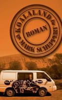 Koalaland: Australienroman 3732230864 Book Cover