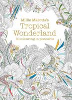 Millie Marotta's Tropical Wonderland Postcard Book: 30 Beautiful Cards for Colouring In 1849943591 Book Cover