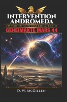 Intervention Andromeda: Geheimakte Mars 44 B0B1JBZMZ4 Book Cover
