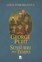 George Petit e i Sussurri del Tempo: La Saga di Gláin (Italian Edition) B0FCYLCGMC Book Cover
