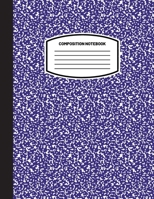 Classic Composition Notebook: (8.5x11) Wide Ruled Lined Paper Notebook Journal (Navy Blue) (Notebook for Kids, Teens, Students, Adults) Back to School and Writing Notes 1774762188 Book Cover