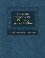 Ne nous frappons pas 1506182461 Book Cover