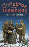 Christmas in the Trenches 0752458078 Book Cover