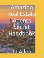 Amazing Real Estate Agents Handbook B0DTKN7KXV Book Cover