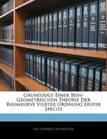 Grundzuge Einer Bein-Geometrischen Theorie Der Raumkurve Vierter Ordnung Erster Species 1145249841 Book Cover