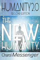 Humanity 2.0: The New Humanity 1732071748 Book Cover
