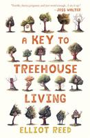 A Key to Treehouse Living 1947793047 Book Cover