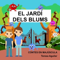 El jardí dels blums (Contes en majúscula) (Catalan Edition) B0C2S7MLHY Book Cover