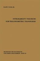 Integrability Theorems for Trigonometric Transforms 3642871100 Book Cover