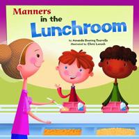 Manners in the Lunchroom [Readers World] 140485309X Book Cover