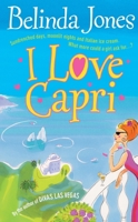 I Love Capri 0099414937 Book Cover