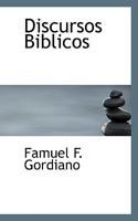 Discursos B�blicos (Classic Reprint) 0559904347 Book Cover