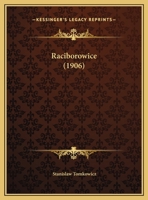 Raciborowice (1906) 1169594425 Book Cover