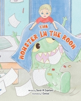 The Monster in the Room 0228867932 Book Cover