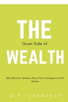 The Quiet Side of Wealth B0GFC3RZ5N Book Cover