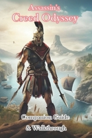 Assassin's Creed Odyssey Companion Guide & Walkthrough B0CPJCG1D9 Book Cover