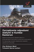 Zarzadzanie odpadami stalymi w Kumba-Kamerun (Polish Edition) 6208994446 Book Cover