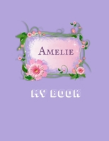 Amelie, My Book: Coloring Book B089D1G91F Book Cover