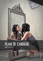 Plan de carrière (French Edition) 2342059655 Book Cover