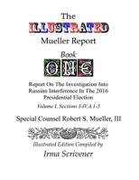 The ILLUSTRATED Mueller Report: Book ONE 1096192896 Book Cover