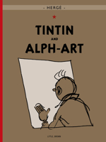 Tintin et L'Alph-Art 0316003751 Book Cover