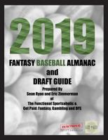 2019 Fantasy Baseball Almanac and Draft Guide 0578445271 Book Cover