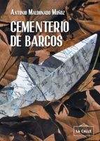 Cementerio de barcos (Spanish Edition) 8416164428 Book Cover