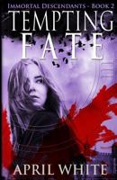 Tempting Fate 0988536803 Book Cover