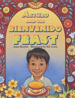 Arturo and the Bienvenido Feast 1455622834 Book Cover