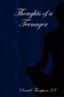 Thoughts of a Teenager 0615217877 Book Cover