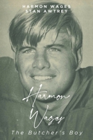 Harmon Wages: The Butcher's Boy B0BQZHGN29 Book Cover