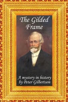 The Gilded Frame B0BJNBXVFN Book Cover