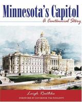 Minnesota's Capitol: A Centennial Story 1890434671 Book Cover