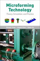 Microforming Technology: Theory, Simulation and Practice 0128112123 Book Cover