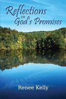 Reflections on God's Promises: A 10 Week Devotional and Bible Study 1534895515 Book Cover