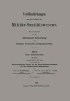 Uber Schiessbrillen: Berichte, Erstattet Am 26. Juli 1913 in Der Sitzung Des Wissenschaftlichen Senats Bei Der Kaiser Wilhelms-Akademie Fur Das Militararztliche Bildungswesen 3662341883 Book Cover
