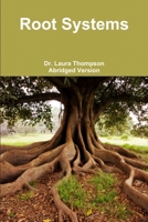 Root Systems 1304569403 Book Cover