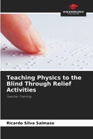 Teaching Physics to the Blind Through Relief Activities 6208277280 Book Cover